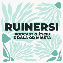 Ruinersi. O życiu z dala od miasta