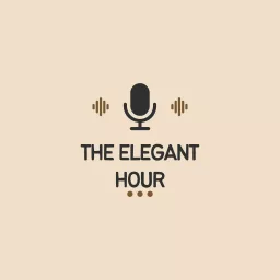 The Elegant Hour Podcast artwork