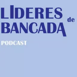 Líderes de Bancada