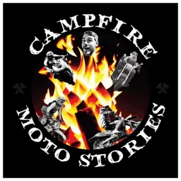 Campfire Moto Stories’s Podcast