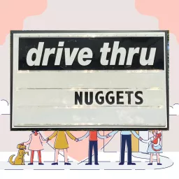 DriveThru Nuggets Podcast artwork