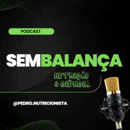 Sem Balança - Nutrição e Ciência