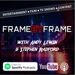 FRAME BY FRAME Podcast artwork