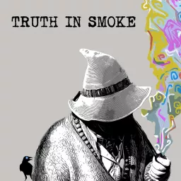 Truth in Smoke Podcast artwork