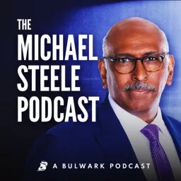 The Michael Steele Podcast artwork