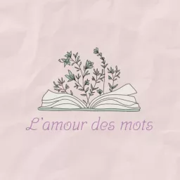 L'amour des mots Podcast artwork