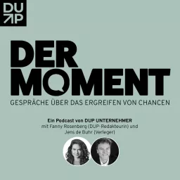 Der Moment - Gespräche über das Ergreifen von Chancen Podcast artwork