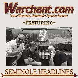 Warchant Podcasts featuring Seminole Headlines artwork