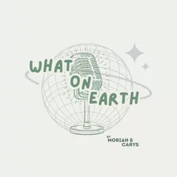 WHAT on EARTH Podcast artwork