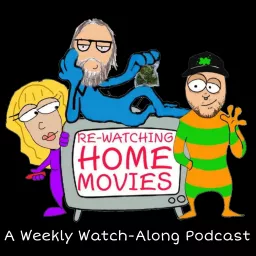 Re-watching Home Movies Podcast artwork