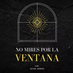 No mires por la ventana