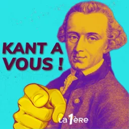 Kant à vous !