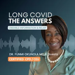 Long COVID the Answers Podcast artwork