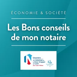 Les bons conseils de mon notaire · RCF 69, 01 et 42