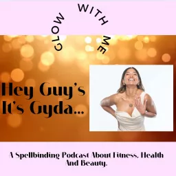 Hey Guys It’s Gyda Podcast artwork