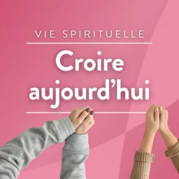 Croire Aujourd'hui