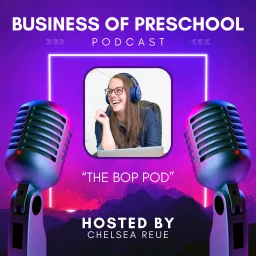 Business of Preschool Podcast