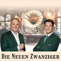 Die Neuen Zwanziger Podcast artwork