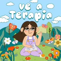 VE A TERAPIA Podcast artwork