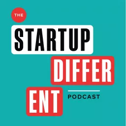 The Startup Different Podcast