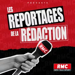 Les reportages de la rédaction RMC