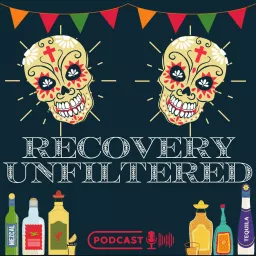 Recovery Unfiltered Podcast artwork