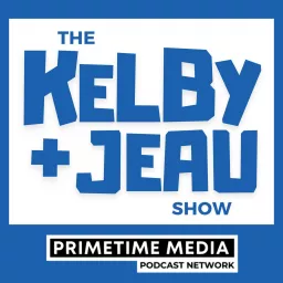 The Kelby and Jeau Show