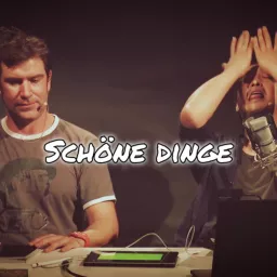 Schöne Dinge Podcast artwork