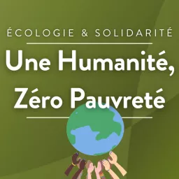 Une Humanité, Zéro Pauvreté