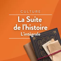 La suite de l'Histoire, l'intégrale