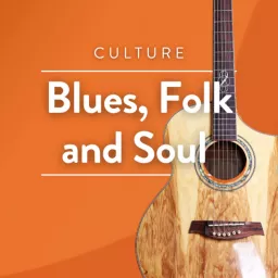 Blues, Folk and Soul on RCF