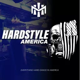 Hardstyle Maniacs Presents - Hardstyle America Podcast artwork