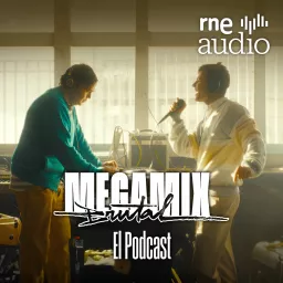 Megamix Brutal. El podcast