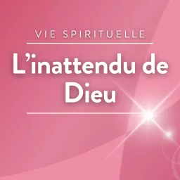 L'inattendu de Dieu