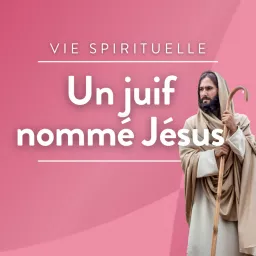 Un juif nommé Jésus