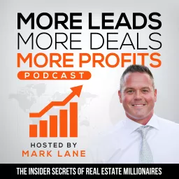 More Leads, More Deals, More Profits Podcast artwork