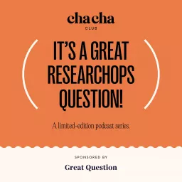 It’s a Great ResearchOps Question! Podcast artwork