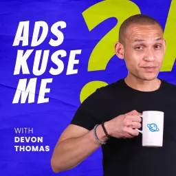 ADS-KUSE-ME!? Google ads podcast by Neptune Design