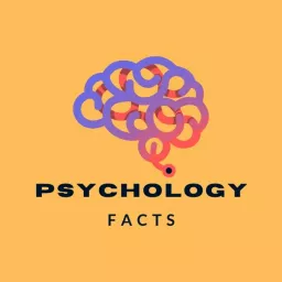 Psychology Facts Podcast