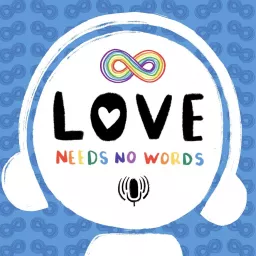 Love Needs No Words Podcast artwork