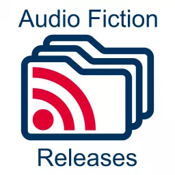 Audio Fiction Releases: A Cambridge Geek Podcast artwork