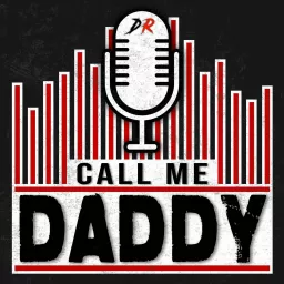 Call Me Daddy Podcast artwork