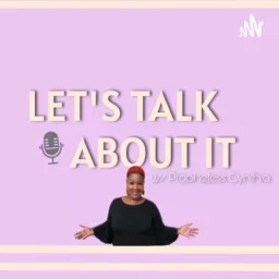 Let’s talk about it Podcast artwork