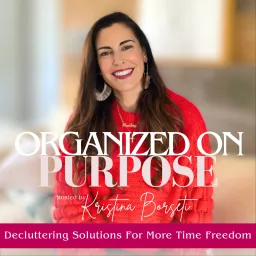 Organized On Purpose | Declutter, Home Organization, Home Management, Simple Routines, Biblical Mindset