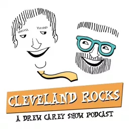 Cleveland Rocks: A Drew Carey Show Podcast