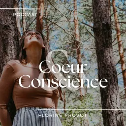 Coeur et Conscience Podcast artwork