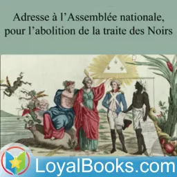 Adresse à l'Assemblée nationale, pour l'abolition de la traite des Noirs by Société des amis des Noirs