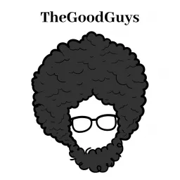 TheGoodGuys Podcast artwork