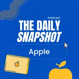 The Daily Snapshot - Apple Podcast artwork