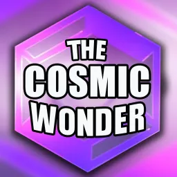 The Cosmic Wonder Podcast